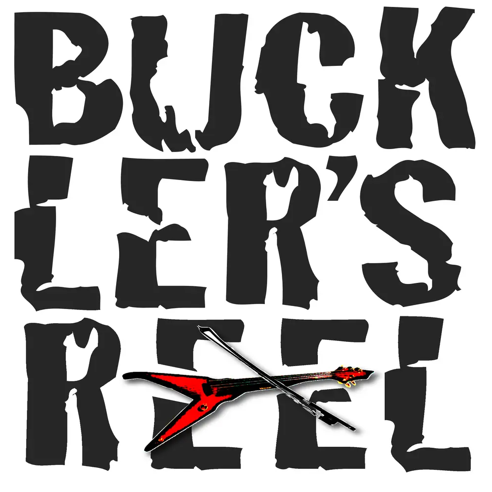 Buckler's Reel band members